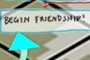 Begin Friendship
